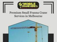 Premium Small Franna Crane Services in Melbourne - Otros