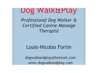 Canine Massage Therapist and Dog Walker - Dog Walk&Play - Autres