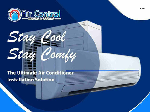 Air Control Heating & Cooling provides Air Con' Installation - Egyéb