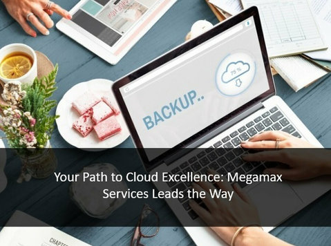 Your Path to Cloud Excellence: Megamax Services Leads Way - Informática/Internet