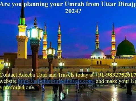 Are you planning your Umrah from Uttar Dinajpur in 2024? - Altele