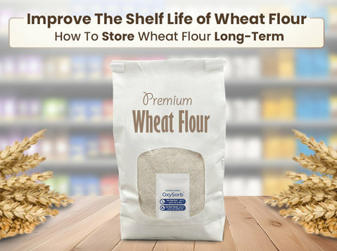 Improve the shelf life of wheat flour using oxygen absorber - Sonstige