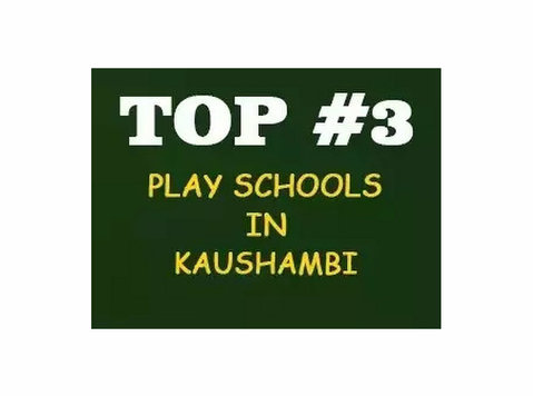 Top 3 Play Schools in Kaushambi Ghaziabad - Часеви по јазик
