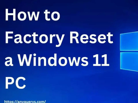 How to Factory Reset a Windows 11 Pc - Andet