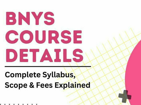 BNYS Course Details - Complete Syllabus, Scope and Fees - Community: Other