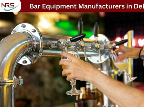 Bar Equipment Manufacturers in Delhi | Nrs Kitchen - ビジネス・パートナー