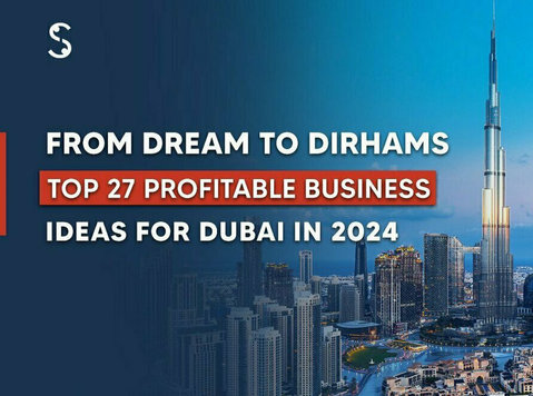 Top 27 Profitable Business Ideas for Dubai - 비지니스 파트너