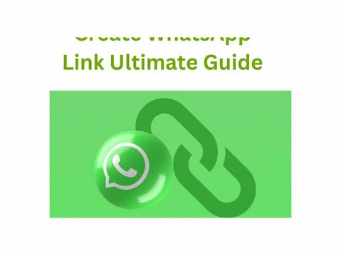 How to Create Whatsapp Link | Ultimate Guide - Computer/Internet