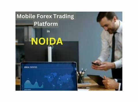 Foreign Exchange: Know Best Forex Trading Platform in Noida - 법률/재정