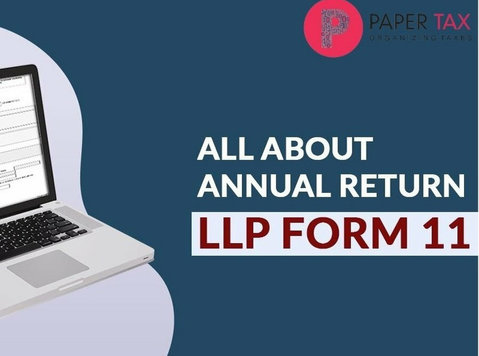 Form 11 Filing Service - LLP Annual return form 11 in Indore - 법률/재정