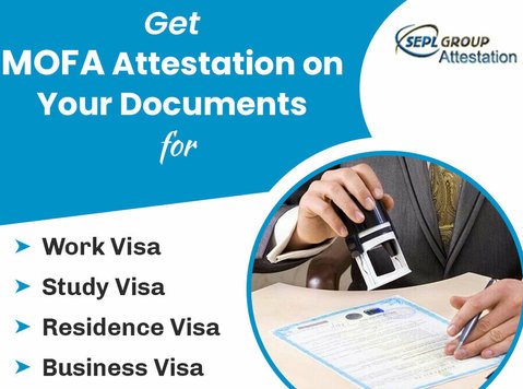 Mofa Attesttaion Services in Dubai - Legal/Finance