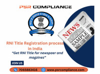 RNI Title Registration process in India - Legal/Finance