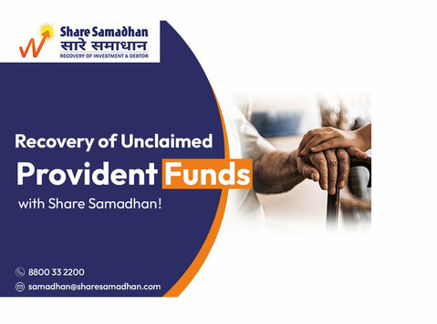Recover Your Unclaimed Provident Fund with Share Samadhan! - Avocaţi/Servicii Financiare