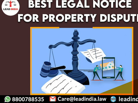 best legal notice for property dispute - Legal/Finance