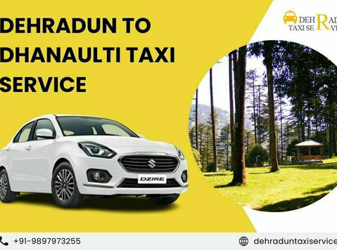 Dehradun to Dhanaulti Taxi with Dehradun Taxi Services - Pārvadāšanas pakalpojumi