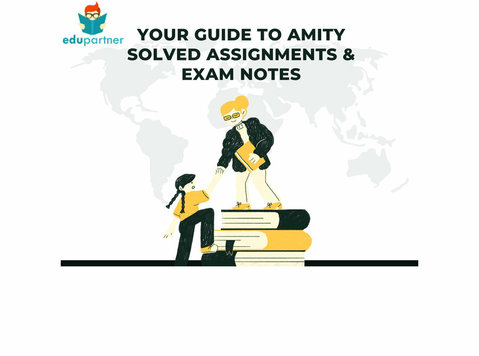 Best Guide to Amity Solved Assignments & Exam Notes - Друго