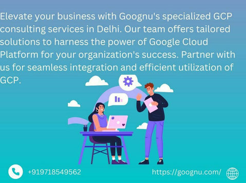 Expert Gcp Consulting Services in Delhi | Goognu - Services: Other
