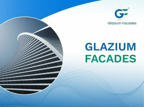 Glazium Facades: Transforming Spaces with Innovative Glass S - Services: Other