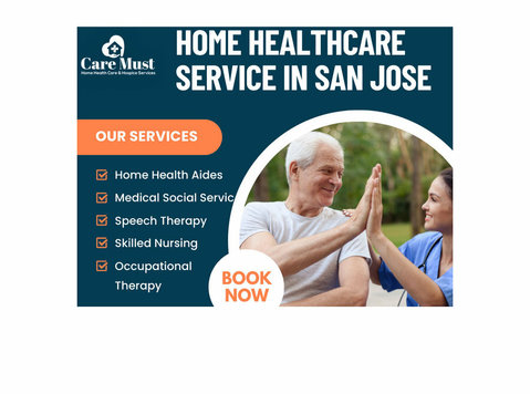 Home Healthcare Service in San Jose | Care Must - Citi