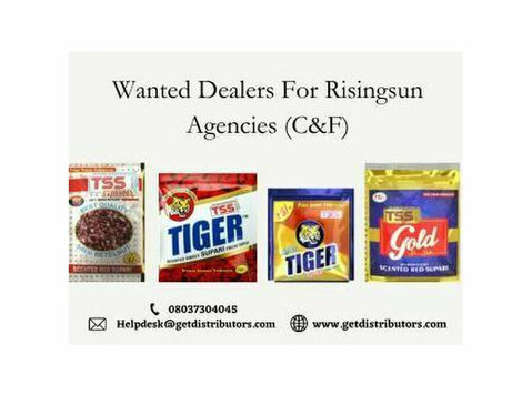 Wanted Dealers For Risingsun Agencies (c&f) - Muu