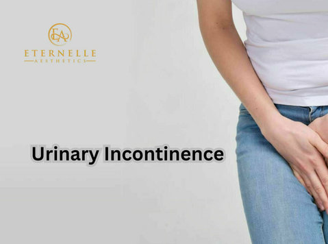 Urinary Incontinence In Hyderabad at Eternelle Aesthetics - Moda/Beleza