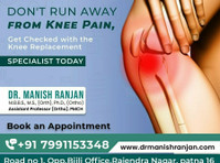 Best Orthopedic Surgeon in Patna | Dr Manish Ranjan - Drugo