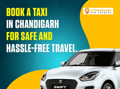 Affordable & Safe Taxi Service in Chandigarh – 24/7 Bookings - Travel/Ride Sharing