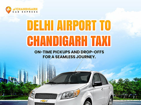 Delhi to Chandigarh Taxi – Book Affordable Cabs with Chd - Останато