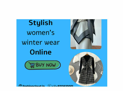 Stay Cozy in Style: Stylish women's winter wear Online - Clothing/Accessories