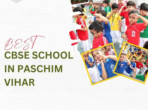 Best Cbse school in paschim vihar - Друго
