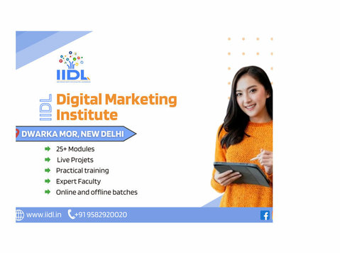 Iidl Finest Institute Digital Marketing Course In Janakpuri - Друго