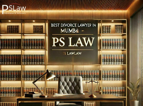 Best Divorce Lawyer in Mumbai  Expert Legal Solutions Ps law - Avocaţi/Servicii Financiare
