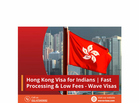 Hong Kong Visa for Indians | Fast Processing & Low Fees - Wa - Legal/Finance