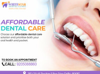 Affordable Dental Clinic Paschim Vihar - Whitestar Dental Cl - Altro