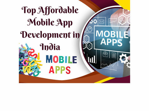 Top Affordable Mobile App Development in India - Services: Other