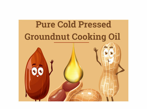 Pure Cold Pressed Groundnut Cooking Oil - Order Online Now! - อื่นๆ