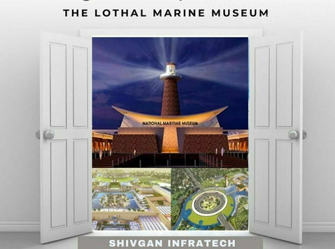 National Maritime Heritage Complex (nmhc) in Gujarat India - Services: Other