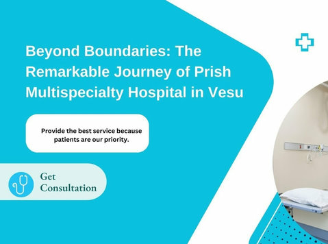 The Remarkable Journey of Prish Multispecialty Hospital in V - Services: Other