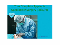 Your Complete Appendix Gallbladder Surgery Resource - אחר