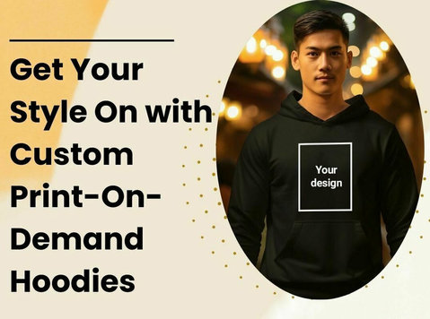Get Your Style On with Custom Print-on-demand Hoodies - Ρούχα/Αξεσουάρ