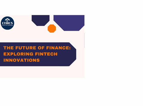 The Future of Finance: Exploring Fintech Innovations - Övrigt