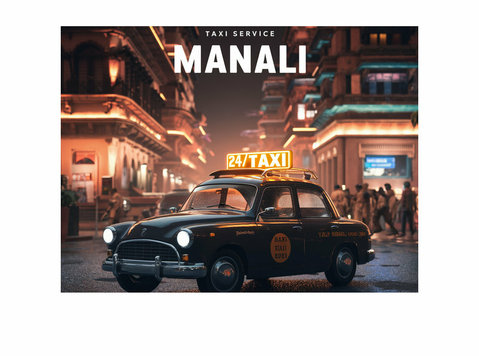 24/7 Taxi Services in Manali – Book Online - Manali Holidays - Drugo
