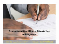 Quick Educational Certificate Attestation in Bangalore - Altele