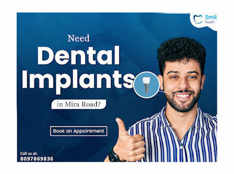 Expert Dental Implants in Mira Road | Smiling Teeth - เสริมสวย/แฟชั่น