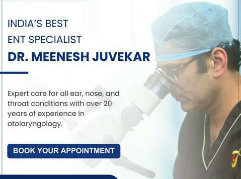 Ent Specialist in India– Dr. Meenesh Juvekar - Άλλο