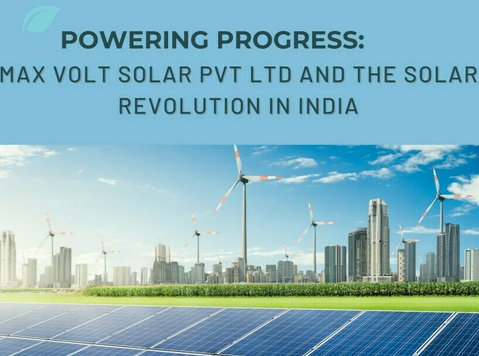 Maxvolt Solar Transforming Energy Landscapes with Customized - Services: Other