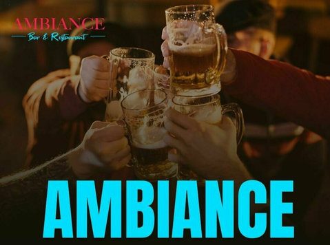 Ambiance Bar & Restaurant – Your Go-to Pub in Bhubaneswar - Clubs/Events