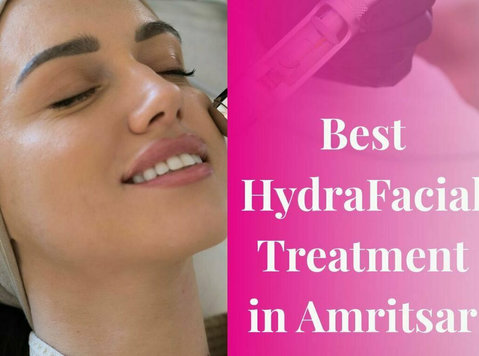Hydrafacial Treatment in Amritsar by Cosmetique by Simrat - Ομορφιά/Μόδα