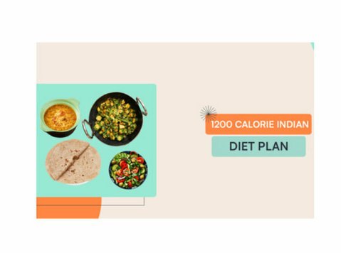 Discover the Ultimate 1200 Calorie Indian Diet Plan - Services: Other