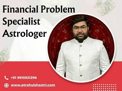 Financial Problem Specialist astrologer | Rahul Shastri Ji - Citi